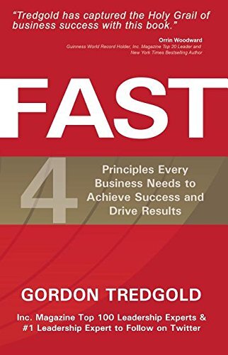 FAST: 4 Principles Every Business Needs to Achieve Success and D
