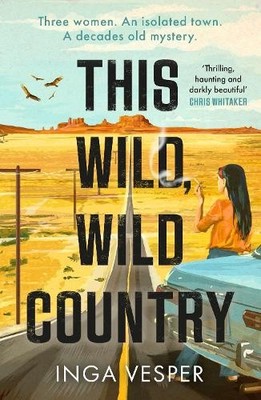 This Wild, Wild Country: The most grip..., Vesper, Inga