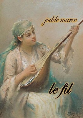 le Fil by Jodde Maree (English) Paperback Book