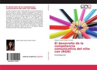 Gladys Sarahy Ixtepan Pucheta | El Desarrollo De La Competencia Comunicativa...
