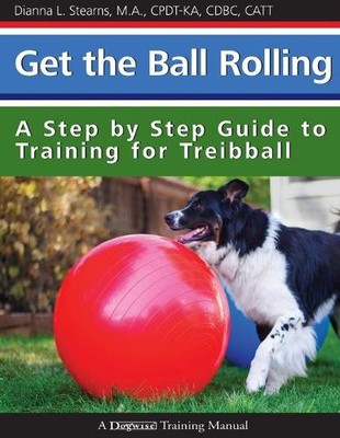 Dianna Stearns Get the Ball Rolling (Taschenbuch)