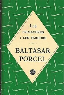 LES PRIMAVERES I LES TARDORS von Porcel,Baltasar | Buch | Zustand gut
