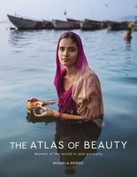 The Atlas Of Beauty ~ Mihaela Noroc ~ 9781846149412