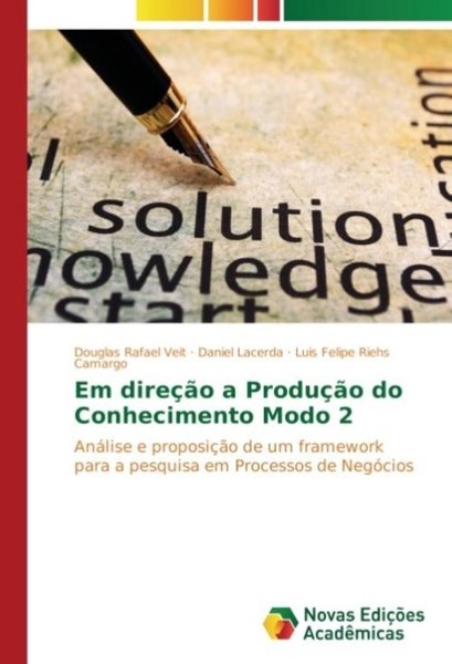 Em DireçãO A ProduçãO Do Conhecimento Modo 2 Douglas Rafael Veit-image