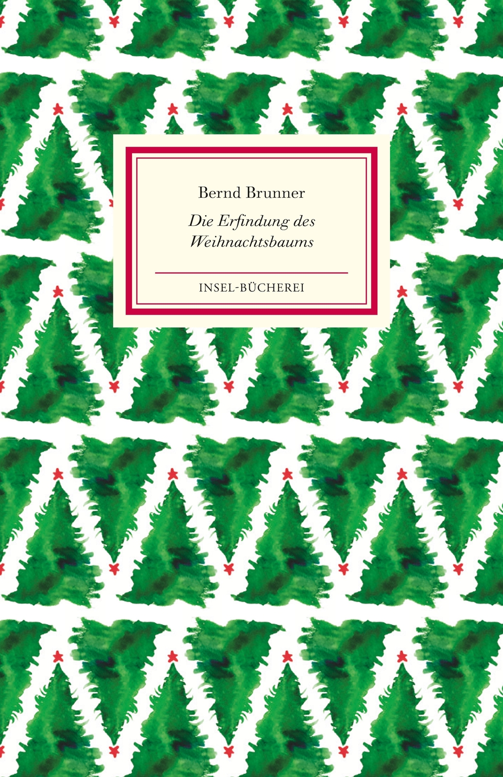 Thumbnail - Die Erfindung Des Weihnachtsbaums - Bernd Brunner - 9783458176930