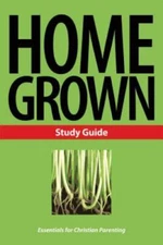 Home Grown: Essentials for Christi- paperback, Patricia Nederveld, 9781592554928