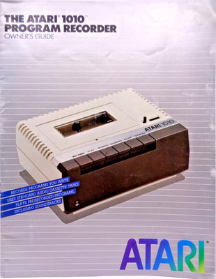 ATARI XL/XE -- THE ATARI 1010 PROGRAM RECORDER OWNER'S GUIDE (ATARI-MANUAL) #2DE