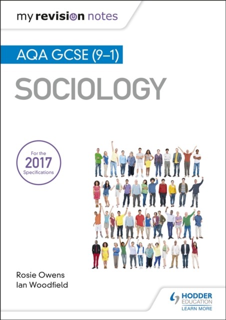 My Revision Notes: AQA GCSE (9-1) Sociology by Ian Woodfield PAPERBACK - Image 5