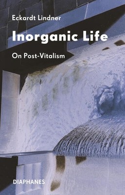 Inorganic Life | Eckardt Lindner | englisch