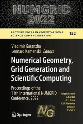 Numerical Geometry, Grid Generation and Scientific Computing: Proceedings of the