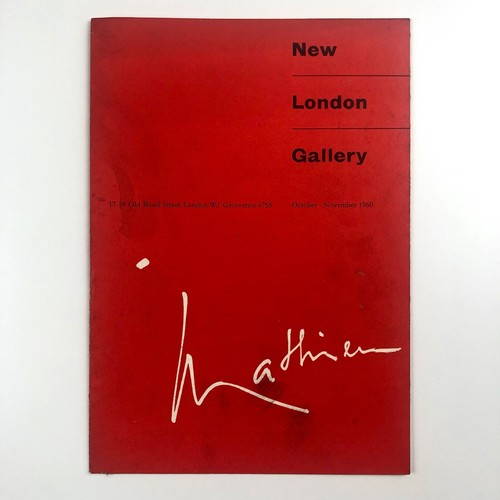 Georges Mathieu Paintings New London Gallery 1960 Julien Alvard
