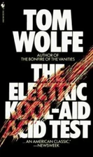 Electric Kool Aid Acid Test by Wolfe, Tom James; McEvoy