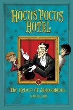The Return of Abracadabra (Hocus Pocus Hotel) - Hardcover - VERY GOOD