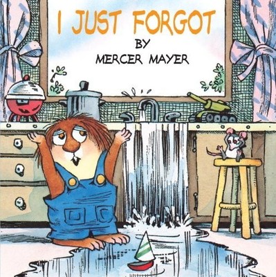 By Mercer Mayer I Just Forgot (Turtleback School & Library Binding Edition) ...
