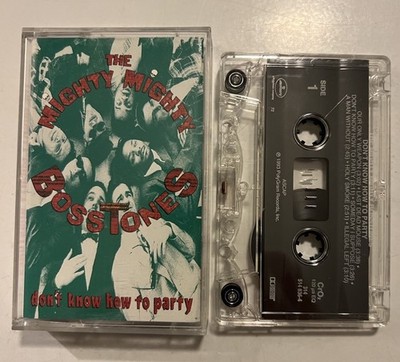 MIGHTY MIGHTY BOSSTONES Cassette Tape 90s Punk Ska DONT KNOW HOW TO PARTY