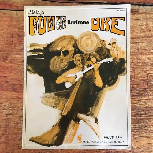 Mel Bay's Fun w/ the Bariton Uke Ukelele Cancionero Partituras para Principiantes 1961 - Imagen 1 de 10