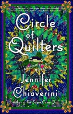 Circle of Quilters (Elm Creek Quilts Series #9) - Paperback - VERY GOOD