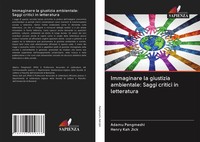 Adamu Pangmeshi (U. A.) | Immaginare La Giustizia Ambientale: Saggi Critici...