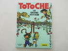 TOTOCHE LE GRAND VOYAGE BE/TBE TABARY IZNOGOUD EDITION ORIGINALE 1973