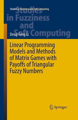 Deng-Feng Li | Linear Programming Models and Methods of Matrix Games with...