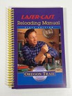 Laser-Cast Reloading Manual Oregon Trail Bullet Co. 1st Edition