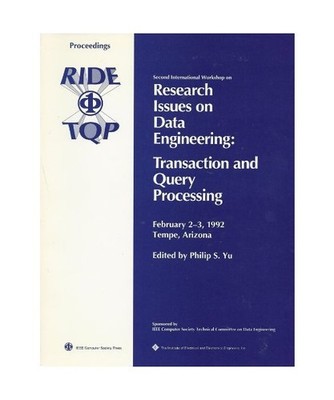 Second International Workshop on Research Issues on Data Engineering: Transactio