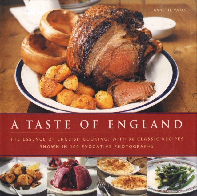 A Taste of England by Annette Yates (Hardback Book)