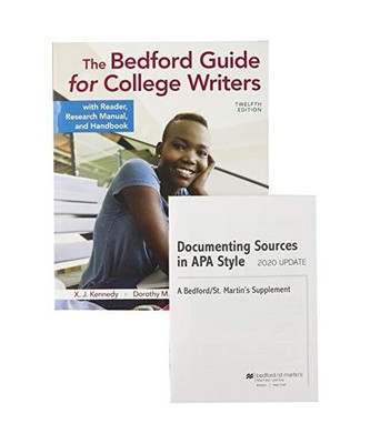 The Bedford Guide for College Writers with Reader, Research Manual, and Handbook