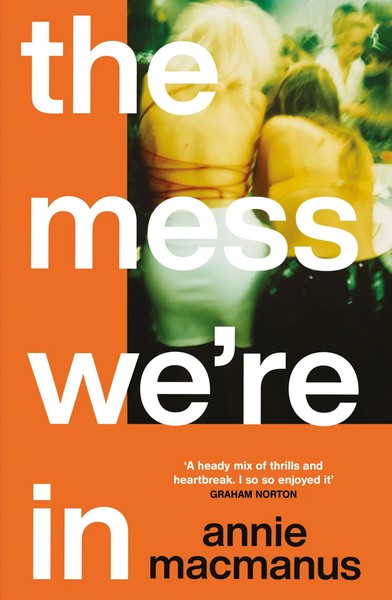 The Mess We're In | From The Sunday Times Bestselling Author Of Mother Mother-image
