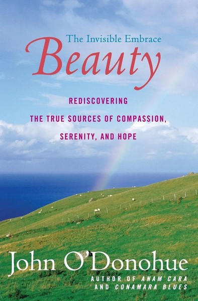 Beauty | The Invisible Embrace (Perennial) | John O'donohue | Taschenbuch | 2005-image