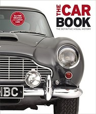 The Car Book - The Definitive Visual History Book The Cheap Fast Free Post