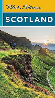Rick Steves Scotland (Fourth Edition), Steves, Rick