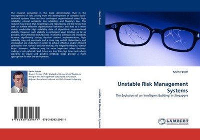 Unstable Risk Management Systems Kevin Foster