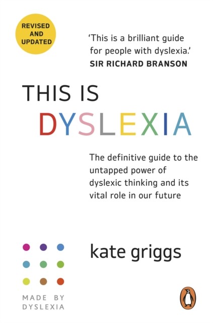 This Is Dyslexia by Kate Griggs (Paperback Book)