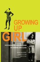 Growing Up Girl | Psycho-Social Explorations Of Gender And Class | Taschenbuch