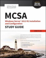 MCSA Windows Server 2012 R2 Installation and Configuration Study Guide: Exam...