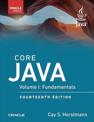 Core Java, Volume I: Fundamentals by Cay Horstmann