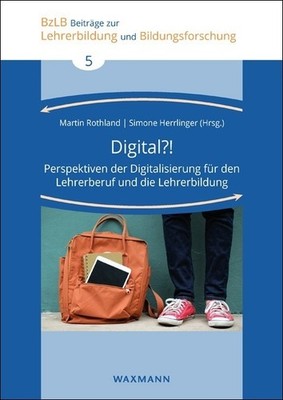 Digital?! | Martin Rothland, Simone Herrlinger, Jasmin Bastian, Gerhard Br...