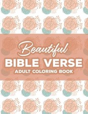 Beautiful Bible Verse Adult Coloring Book: Christian Coloring Book For Women, Co