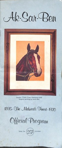 1970 Aksarben Ak-Sar-Ben Race Horse Racing Program 5/30 Omaha Nebraska NE