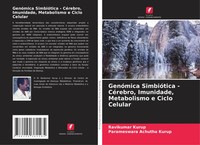 Ravikumar Kurup (U. A.) | GenóMica SimbióTica - CéRebro, Imunidade,...