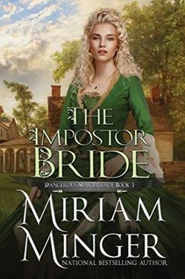 The Impostor Bride (Dangerous - Paperback, by Minger Miriam - Acceptable r