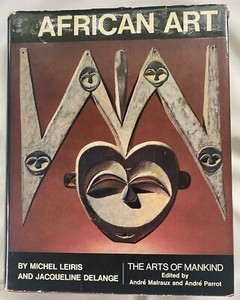 AFRICAN ART  THE ARTS OF MANKIND BY MICHEL LEIRIS 1980  HBDJ 