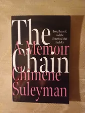 The Chain By Chimene Suleyman ARC Uncorrected Proof Memoir Love Betrayal &...