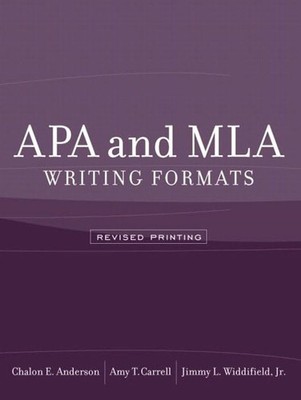 APA and MLA Writing Formats (Revised Printing) by Anderson
