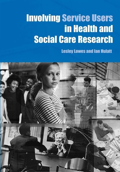 Involving Service Users In Health And Social Care Research Lesley Lowes (U. A.)-image