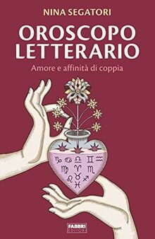 Oroscopo letterario. Amore e affinità di copia von ... | Buch | Zustand sehr gut