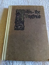John the Unafraid by William E. Mason 1910 1st Edition Very Good Condition