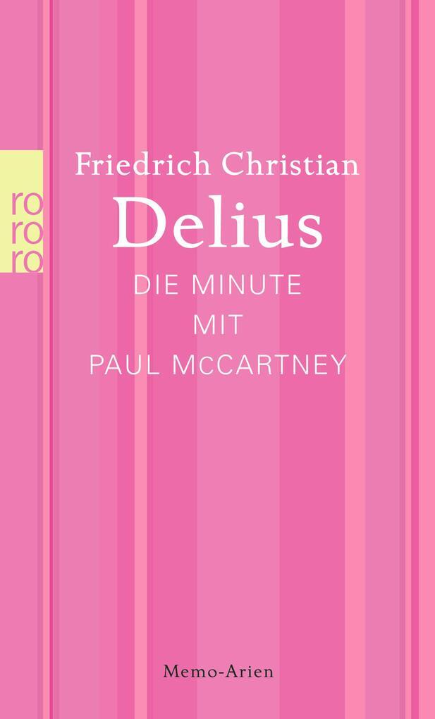 Die Minute Mit Paul Mccartney | Friedrich Christian Delius | 2015 |