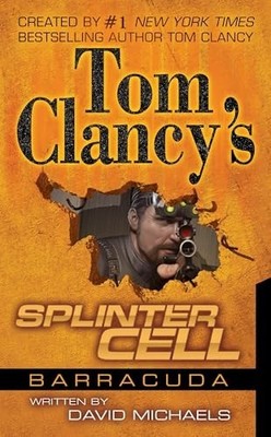 Tom Clancy's Splinter Cell: Operation Barracuda: 2 by David Michaels 0425204227